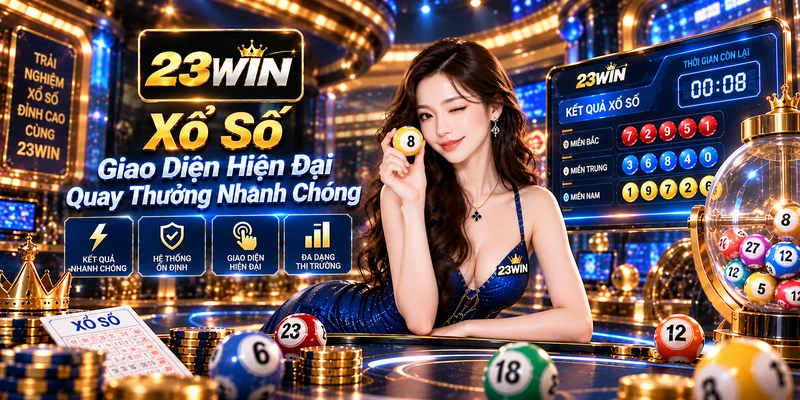 xổ số giao diện hiện đại quay thưởng nhanh chóng