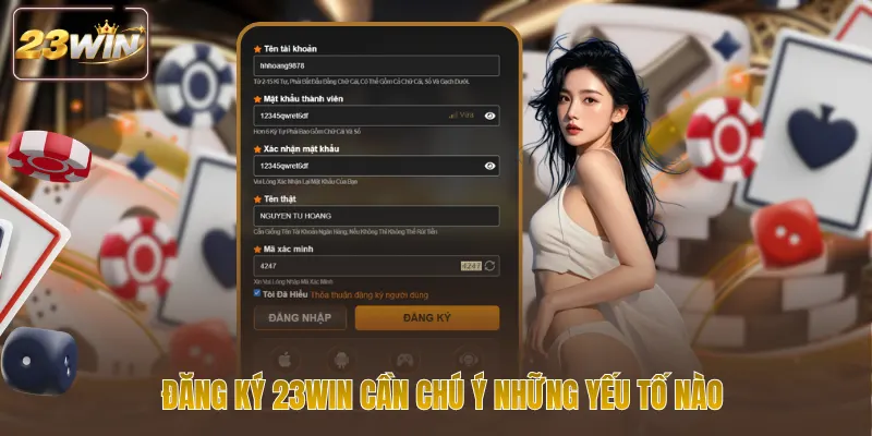 Đăng ký 23win cần chú ý những yếu tố nào