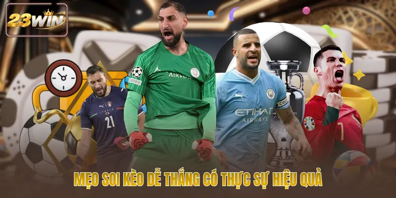 Mẹo soi kèo dễ thắng có thực sự hiệu quả