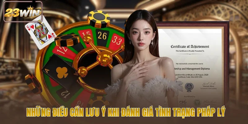 Những điều cần lưu ý khi đánh giá tình trạng pháp lý